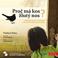 Why does the blackbird have a yellow nose? - Vladimír Šoltys