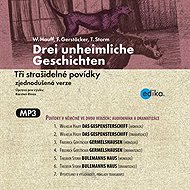 Drei unheimliche Geschichten - Wilhelm Hauff