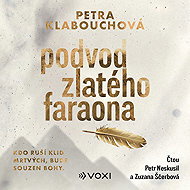 The golden pharaoh's deception - Petra Klabouchová