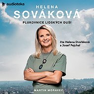 Helena Sováková: Plukovnice lidských duší - Martin Moravec