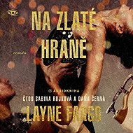 Na zlaté hraně - Layne Fargo