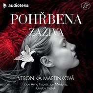 Pohřbena zaživa - Veronika Martinková