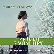 A story with the scent of linden - Miriam Blahová