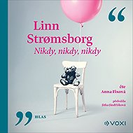 Never, never, never, never - Linn Stromsborg