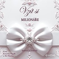 Vzít si milionáře - Daniela Hartig