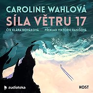 Síla větru 17 - Caroline Wahlová