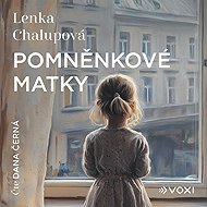 Pomněnkové matky - Lenka Chalupová