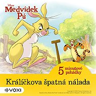 Medvídek Pú - Králíčkova špatná nálada - kolektiv autorů