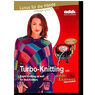 Turbo Knitting with the addiExpress - 