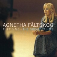 Faltskog Agnetha: That's Me - The Greatest Hits - Music CD