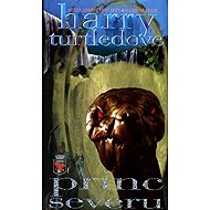 Princ severu - Harry Turtledove