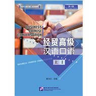BLCUP Business Chinese Conversation - Advanced vol. 1 - 