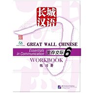 BLCUP Great Wall Chinese - Essentials in Communication: díl 6 - cvičebnice - 