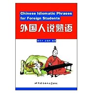 BLCUP Chinese Idiomatic Phrases for Foreign Students - 