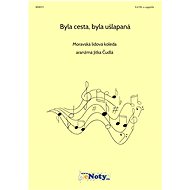 Byla cesta, byla ušlapaná / SATB a cappella - 