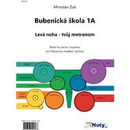 Bubenická škola 1A - Levá noha - tvůj metronom - 
