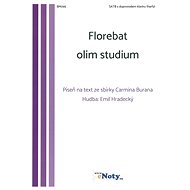 Florebat olim studium - Emil Hradecký / SATB + klavír - Emil Hradecký
