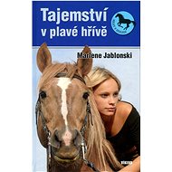 Tajemství v plavé hřívě - Marlene Jablonski