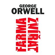 Farma zvířat - George Orwell