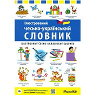 Ilustrovaný česko-ukrajinský slovník - bez autora