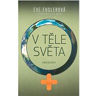 Beta V těle světa - Eve Enslerová