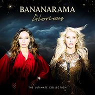 Bananarama: Glorious: The Ultimate Collection - Music CD