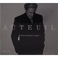 Daniel Auteuil: Si Vous M'aviez Connu - Music CD