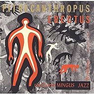 Charles Mingus Jazz Workshop: Pithecanthropus Erectus LTD - Music CD