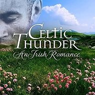 Celtic Thunder: An Irish Romance - Music CD