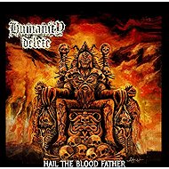 Humanity Delete: Hail the Blood Father - Music CD