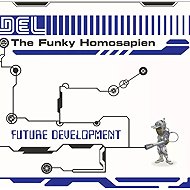 Del Tha Funkee Homosapien: Future Development - Music CD