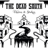 The Dead South: Chains & Stakes - Music CD