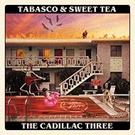 The Cadillac Three: Tabasco & Sweet Tea - Music CD