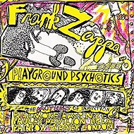 Frank Zappa: Playground Psychotics - Music CD