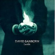 David Sanborn: Inside - Music CD