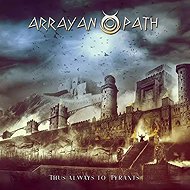 Arrayan Path: Thus Always To Tyrants - Music CD