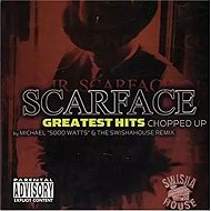 Scarface: Greatest Hits Chopped Up - Music CD