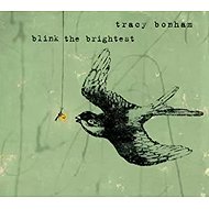Tracy Bonham: Blink The Brightest - Music CD