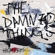 The Damned Things: High Crimes - Music CD