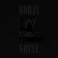 Boris: Noise DIGI - Music CD