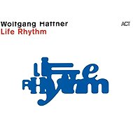 Wolfgang Haffner: Life Rhythm - Music CD