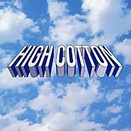 High Cotton: High Cotton - Music CD