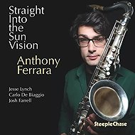 Anthony Ferrara: Straight Into The Sun Vision - Music CD