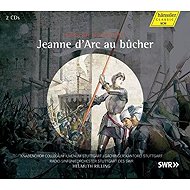 Arthur Honegger: Jeanne d'Arc au bûcher - Music CD