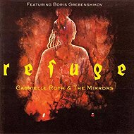 Gabrielle Roth & The Mirrors: Refuge - Music CD