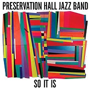 Preservation Hall Jazz Band: So It Is - Music CD