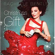 Rachelle Bentley: Christmas gift - Music CD