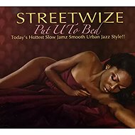Streetwize: Put U To Bed - Music CD