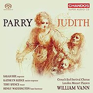 Charles Hubert Hastings Parry: Judith - Music CD