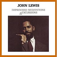 John Lewis: Improvised Meditations & Excursions - Music CD